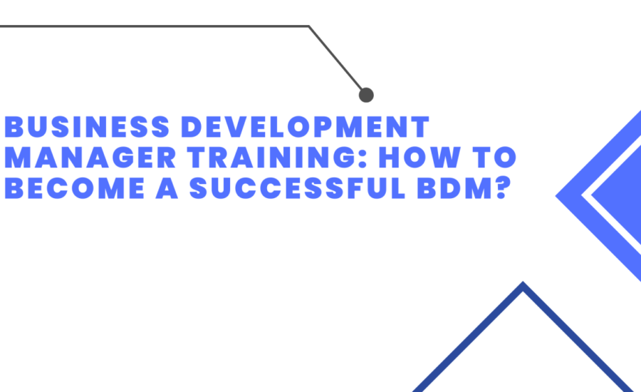 How to become Business Development Manager